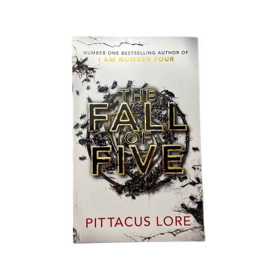 The Fall of Five by Pitticus Lore