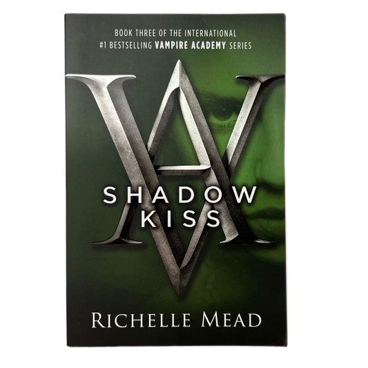 Shadow Kiss by Richelle Mead