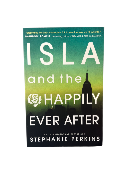 Isla and the Happily Ever After by Stephanie Perkins