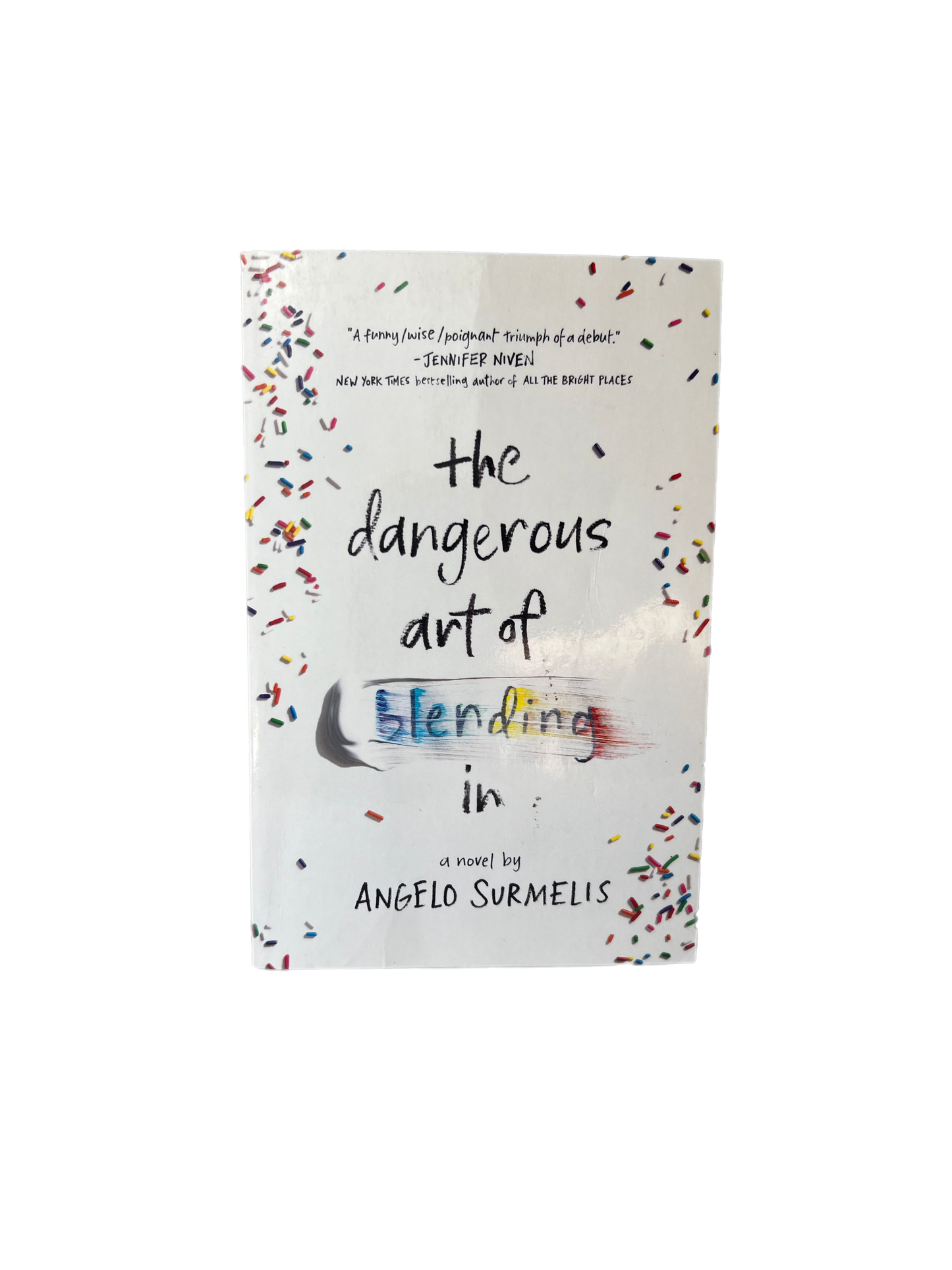 The Dangerous Art of Blending In by Angelo Surmelis