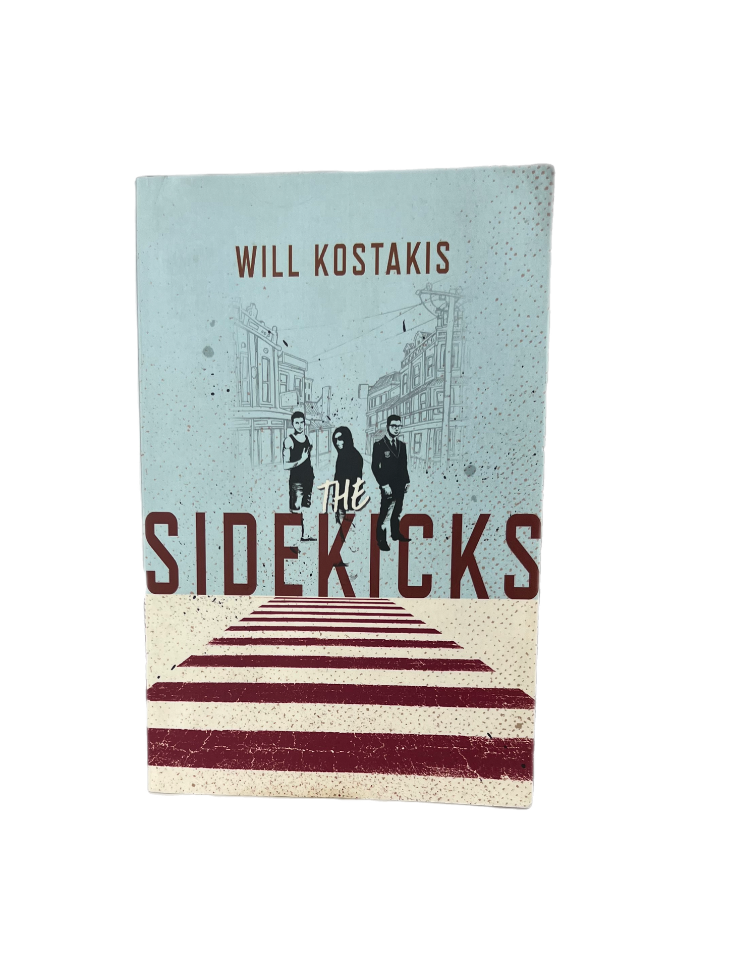 The Sidekicks by Will Kostakis