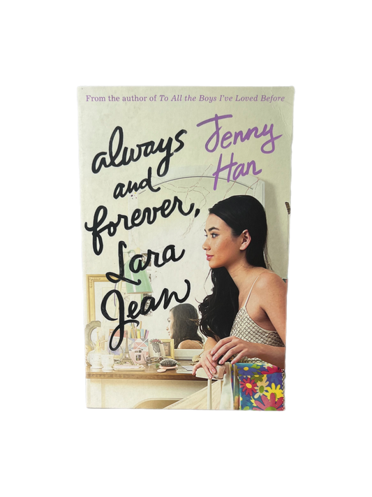 Always and Forever Lara Jean by Jenny Han