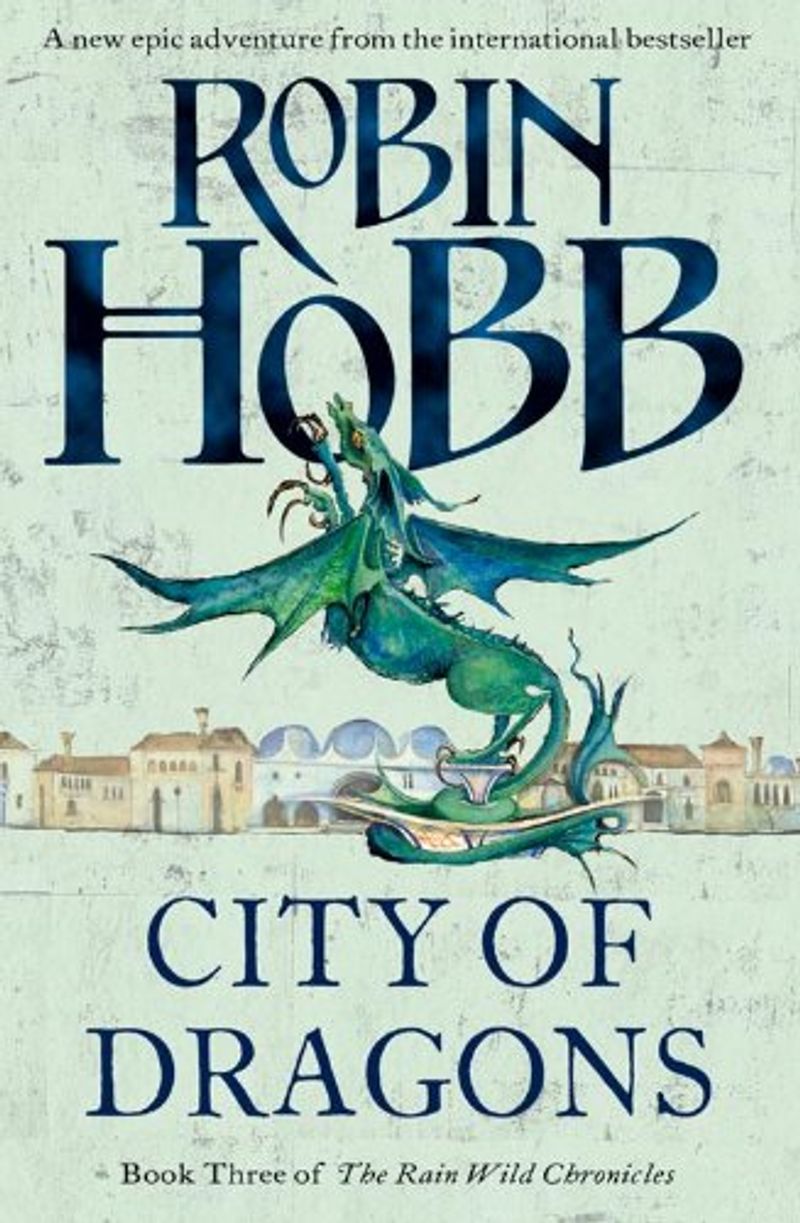 City of Dragons by Robin Hobb