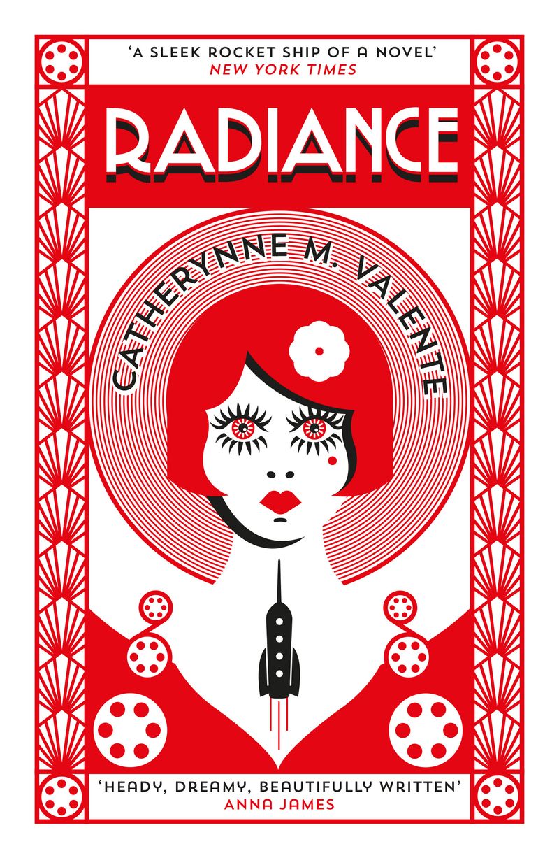 Radiance by Catherynne M. Valente